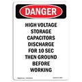 Signmission Safety Sign, OSHA Danger, 18" Height, Aluminum, High Voltage Storage Capacitors, Portrait OS-DS-A-1218-V-1960